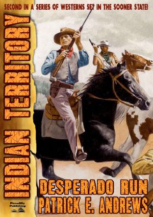 [Indian Territory 02] • Desperado Run